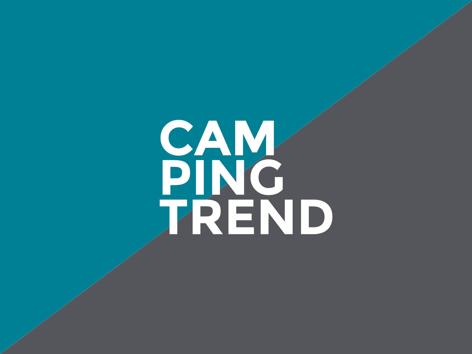 Camping Trend