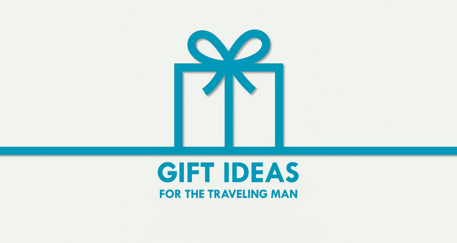 Best gifts for men who love to travel