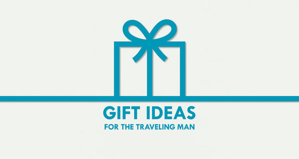 Best gifts for men who love to travel